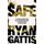 Safe (Paperback): Ryan Gattis