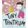 Tiny Tantrum (Paperback): Caroline Crowe