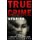 True Crime Stories - A Prequel: 4 Shocking True Crime Cases (Paperback): Jack Rosewood
