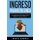 Ingresos Pasivos En Linea - Una Introduccion al Marketing de Afiliacion, Triangulacion de Envios, Blogs y Otros Modelos de...