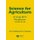 Science for Agriculture: A Long-Term Perspective, Second Edition (Hardcover, 2nd Edition): WE Huffman