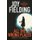 All The Wrong Places (Paperback): Joy Fielding