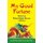 My Good Fortune - Memoir of a Chinese Orphan's Success in America (Paperback): Lu Chi Fa, Lorin Lee Cary