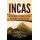 Incas - Una Fascinante Guia sobre la Historia del Imperio y la Civilizacion Inca (Spanish, Hardcover): Captivating History