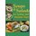 Soups and Salads for Spring and Summer Days - Kid-Pleasing Recipes (Paperback): Liza Fosburgh