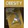 Obesity - Dietary and Developmental Influences (Paperback): Gail Woodward-Lopez, Lorrene Davis Ritchie, Dana E. Gerstein,...