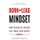 Born to Lead Mindset - How Relentless Leaders Fast Track Their Career Growth (Paperback): Anthony S Chaine