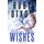 When She Wishes (Paperback): Ruby Dixon
