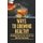 Ways To Growing Healthy - Introduction To The Type Of Tea And The Tea Ritual: Guide To Cooking Tea (Paperback): Jeffry Lenoir