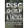 Disc Golf Strategy & Tactics - A Zen Disc Golf Field Manual (Paperback): Chris Noreika