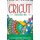 Cricut - 3 Books in 1: A Complete Step-By-Step Guide With Illustrations And Screenshot To Start Cricut, With Originals Project...