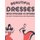 Beautiful Dresses And Stylish Clothes An Adult Coloring Book For Fashionistas - Fabulous Stress Relieving Coloring And Sketch...