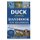 Duck Hunting Handbook for Beginners - Detailed Guide on How to Effectively Hunt Ducks&Get theBest Catches Plus Shots Mistakes...