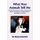 What Your Animals Tell Me - Through True Stories, an Animal Communicator Reveals the Fascinating & Heart-Warming Inner World of...