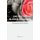 Und Wieder Bluhen die Rosen - Mein Leben Nach dem Schlaganfall (German, Paperback): Hildegund Heinl