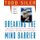 Breaking the Mind Barrier - The Artscience of Neurocosmology (Paperback, Touchstone ed.): Todd Siler