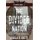 The Divided Nation (Hardcover): Angela R Watts