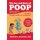 The Ins and Outs of Poop - A Guide to Treating Childhood Constipation (Paperback, 2nd Revised and Expanded ed.): Thomas R....