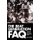 The Beat Generation FAQ - All That's Left to Know About the Angelheaded Hipsters (Paperback): Rich Weidman
