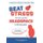How To Beat Stress - Find Your Positive Head Space - Find Your Positive Head Space In 20 Seconds (Paperback): Christine...