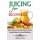 Juicing for Beginners - Quick and Easy Fruit Juice Recipes and Green Juicing Recipes for a Natural Body Detox (Paperback):...