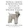 Medical, Genetic & Behavioral Risk Factors of Soft Coated Wheaten Terriers (Paperback): DVM Ross D Clark