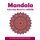 Mandala Coloring Book For Adults - Beautiful and Relaxing Coloring Pages - White (Paperback): Cathy Rose