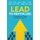 Lead to Revitalize! - 15 Practices of a Church Revitalization Leader (Paperback): Kentucky Baptist Convention