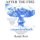 After the Fire (Paperback): Randy Ross