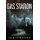 Tales from the Gas Station - Volume One (Hardcover): Jack Townsend