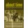 About Time - Speed, Society, People and the Environment (Paperback): Tim Aldrich