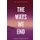 The Ways We End (Paperback): Ann Christy