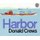 Harbor (Paperback, 1st Mulberry ed): Donald Crews