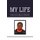 My Life (Paperback): Christopher Abiodun Stephen