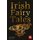 Irish Fairy Tales (Paperback, New edition): Jk Jackson