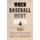 When Baseball Went White - Reconstruction, Reconciliation, and Dreams of a National Pastime (Paperback): Ryan A Swanson