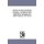 Elocution - the Sources and Element of Its Power. A Text Book For Schools and Colleges, and A Book For Every Public Speaker and...