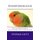 Unzertrennliche - Agaporniden artgerecht pflegen (German, Paperback): Stefan Luft
