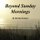 Beyond Sunday Mornings (Paperback): Brenda Konitzer