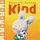 When I'm Feeling Kind (Hardcover, None ed.): Trace Moroney