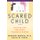 The Scared Child - Helping Kids Overcome Traumatic Events (Paperback): Barbara Brooks, Paula M. Siegel