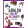 Tagalog Picture Dictionary - Learn 1500 Tagalog Words and Expressions - The Perfect Resource for Visual Learners of All Ages...