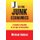 J is for Junk Economics - A Guide to Reality in an Age of Deception (Paperback): Michael Hudson