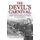 The Devil's Carnival - The First Hundred Days of Armageddon 1st Battalion Northumberland Fusiliers August - December 1914...