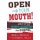 Open Your Mouth! - What to Say When Sharing the Gospel (Paperback): Mark Mathews