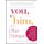 You, Him and the Other Woman - Break the Love Triangle and Reclaim Your Marriage, Your Love, and Your Life (Paperback): Paul...