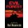 Evil Forest (Paperback): Mark Mngomezulu