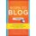 Born to Blog: Building Your Blog for Personal and Business Success One Post at a Time (Paperback, Ed): Mark Schaefer, Stanford...