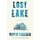 Lost Lake (Paperback): David Auburn