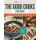 The Good Cooks Cookbook - Healthy Kitchen Low Carb Diet - It Just Tastes Better Volume 1 (Paperback): Cooking Genius